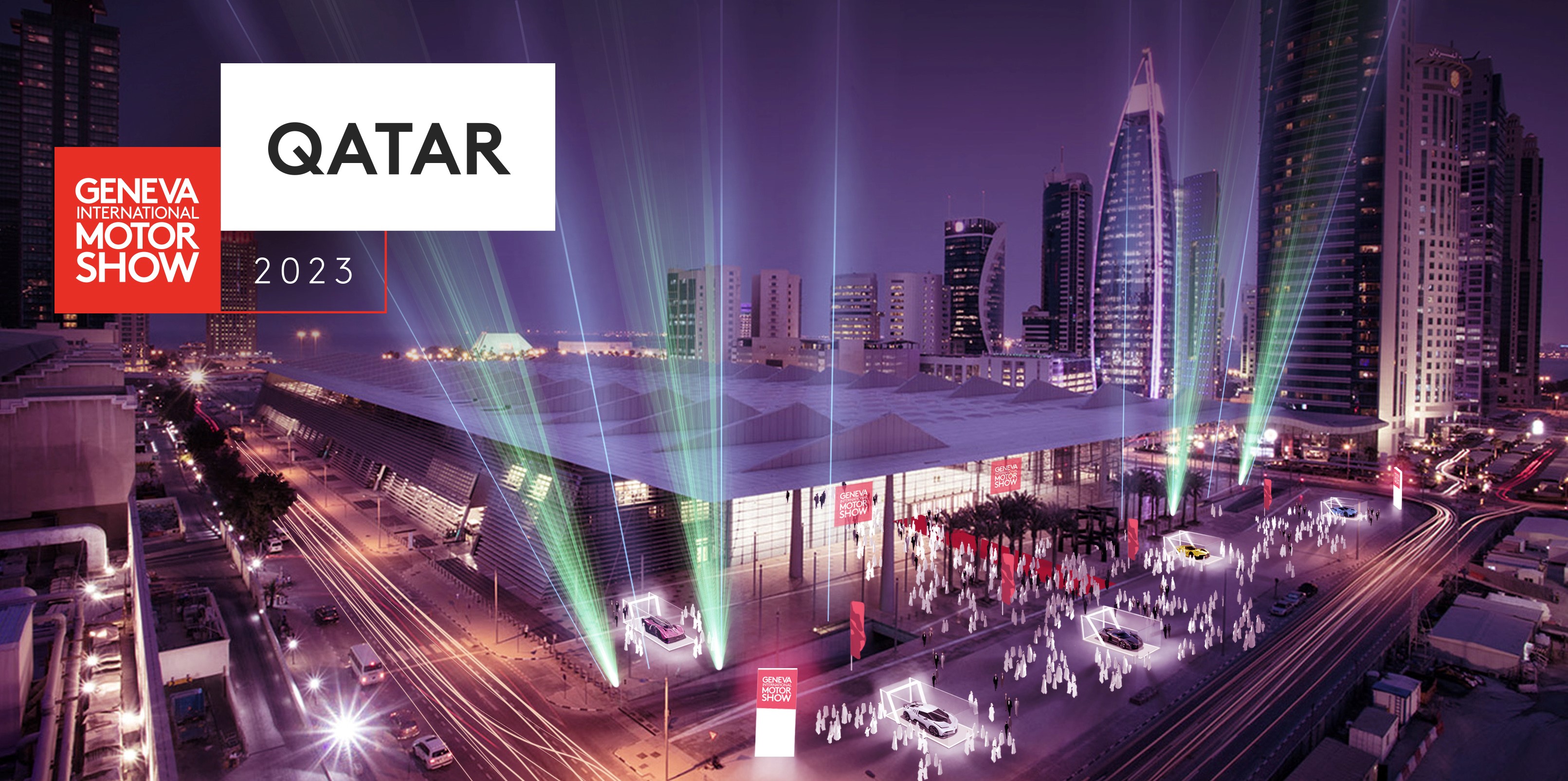 THE GENEVA INTERNATIONAL MOTOR SHOW QATAR IS SET TO TAKE PLACE FROM 5 TO 14 OCTOBER 2023